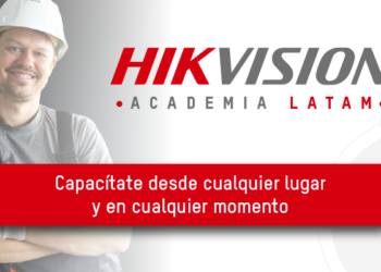 Hikvision Academia LATAM’, nuevo sitio de formación para usuarios finales y socios